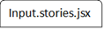 input stories