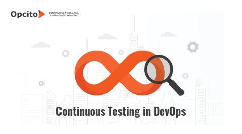 Continuous Testing in DevOps