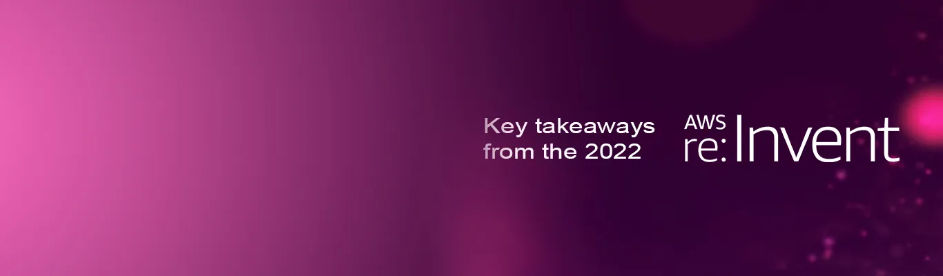 re:Invent 2022
